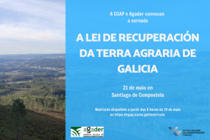 Xornada A Lei de recuperación da terra agraria de Galicia